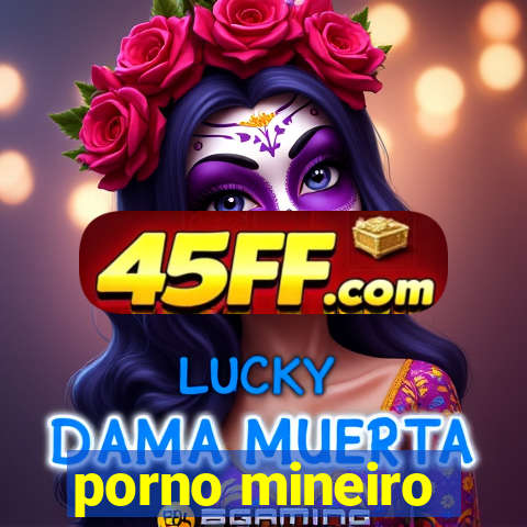 porno mineiro